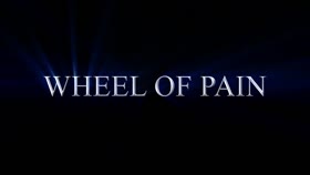 Wheel Of Pain Rolls