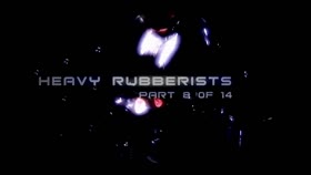 Eva Heavy Rubberists Part 08